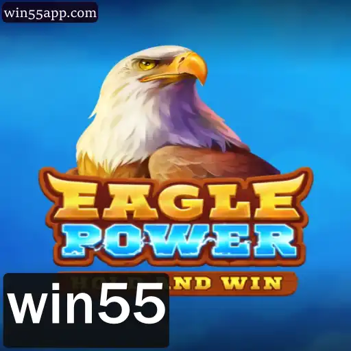 EaglePower: Descubra o Novo Fenômeno dos Jogos com Win55